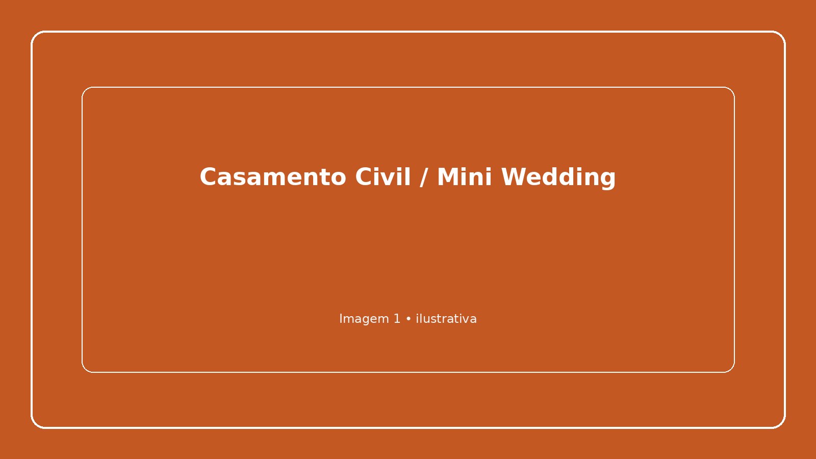 Casamento Civil / Mini Wedding
