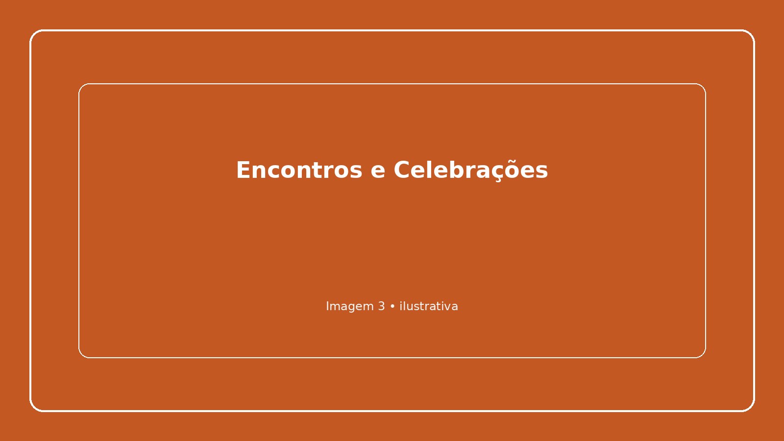 Encontros e Celebrações